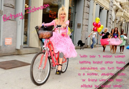 Betsey Johnson Breast Cancer Quote